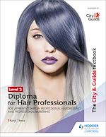 Télécharger le livre :  The City & Guilds Textbook Level 2 Diploma for Hair Professionals for Apprenticeships in Professional Hairdressing and Professional Barbering
