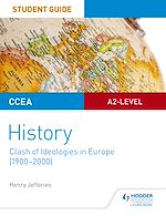 Télécharger le livre :  CCEA A2-level History Student Guide: Clash of Ideologies in Europe (1900-2000)