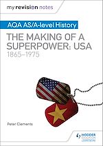 Télécharger le livre :  My Revision Notes: AQA AS/A-level History: The making of a Superpower: USA 1865-1975
