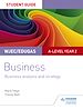 Télécharger le livre :  WJEC/Eduqas A-level Year 2 Business Student Guide 3: Business Analysis and Strategy