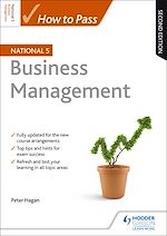 Télécharger le livre :  How to Pass National 5 Business Management, Second Edition