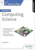 Télécharger le livre :  How to Pass National 5 Computing Science, Second Edition