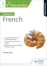 Télécharger le livre :  How to Pass National 5 French, Second Edition
