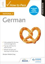Télécharger le livre :  How to Pass National 5 German, Second Edition