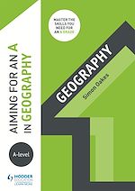 Télécharger le livre :  Aiming for an A in A-level Geography