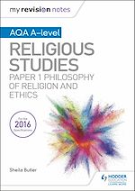 Télécharger le livre :  My Revision Notes AQA A-level Religious Studies: Paper 1 Philosophy of religion and ethics
