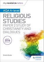 Télécharger le livre :  My Revision Notes AQA A-level Religious Studies: Paper 2 Study of Christianity and Dialogues
