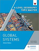 Télécharger le livre :  A-level Geography Topic Master: Global Systems