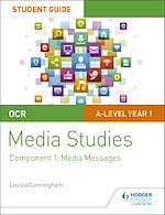 Télécharger le livre :  OCR A Level Media Studies Student Guide 1: Media Messages