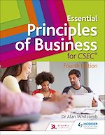 Télécharger le livre :  Essential Principles of Business for CSEC: 4th Edition