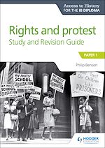 Télécharger le livre :  Access to History for the IB Diploma Rights and protest Study and Revision Guide