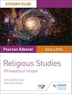Télécharger le livre :  Pearson Edexcel Religious Studies A level/AS Student Guide: Philosophy of Religion