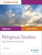 Télécharger le livre :  Pearson Edexcel Religious Studies A level/AS Student Guide: New Testament Studies