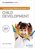 Télécharger le livre :  My Revision Notes: Cambridge National Level 1/2 Child Development