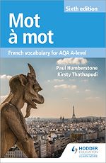 Download this eBook Mot à Mot Sixth Edition: French Vocabulary for AQA A-level