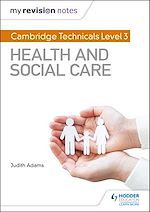 Télécharger le livre :  My Revision Notes: Cambridge Technicals Level 3 Health and Social Care
