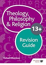 Télécharger le livre :  Theology Philosophy and Religion for 13+ Revision Guide