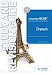 Télécharger le livre :  Cambridge IGCSE™ French Study and Revision Guide