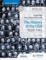 Télécharger le livre :  Access to History for Cambridge International AS Level: The History of the USA 1820-1941