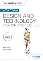 Télécharger le livre :  My Revision Notes: AQA A-Level Design and Technology: Fashion and Textiles