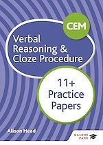Télécharger le livre :  CEM 11+ Verbal Reasoning & Cloze Procedure Practice Papers