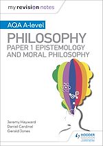 Télécharger le livre :  My Revision Notes: AQA A-level Philosophy Paper 1 Epistemology and Moral Philosophy