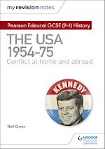 Télécharger le livre :  My Revision Notes: Pearson Edexcel GCSE (9-1) History: The USA, 1954–1975: conflict at home and abroad