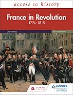 Download this eBook Access to History: France in Revolution 1774–1815 Sixth Edition