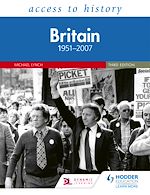 Télécharger le livre :  Access to History: Britain 1951–2007 Third Edition