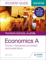 Download this eBook Pearson Edexcel A-level Economics A Student Guide: Theme 1 Introduction to markets and market failure
