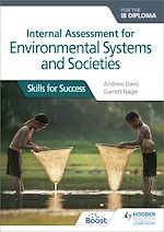 Télécharger le livre :  Internal Assessment for Environmental Systems and Societies for the IB Diploma