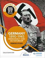 Télécharger le livre :  Engaging with AQA GCSE (9–1) History: Germany, 1890–1945: Democracy and dictatorship Period study