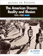Télécharger le livre :  Access to History: The American Dream: Reality and Illusion, 1945–1980 for AQA, Second Edition