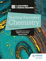 Télécharger le livre :  Teaching Secondary Chemistry 3rd Edition