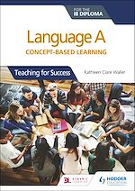 Télécharger le livre :  Language A for the IB Diploma: Concept-based learning