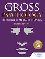 Télécharger le livre :  Psychology: The Science of Mind and Behaviour 8th Edition