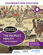 Télécharger le livre :  OCR GCSE (9–1) History B (SHP) Foundation Edition: The People's Health c.1250 to present