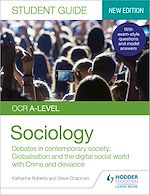 Télécharger le livre :  OCR A-level Sociology Student Guide 3: Debates in contemporary society: Globalisation and the digital social world; Crime and deviance