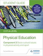 Télécharger le livre :  OCR A-level Physical Education Student Guide 3: Socio-cultural issues in physical activity and sport
