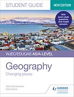 Download this eBook WJEC/Eduqas AS/A-level Geography Student Guide 1: Changing places