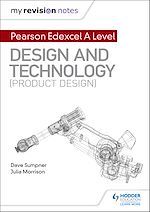 Télécharger le livre :  My Revision Notes: Pearson Edexcel A Level Design and Technology (Product Design)