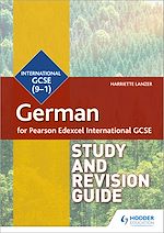 Download this eBook Pearson Edexcel International GCSE German Study and Revision Guide