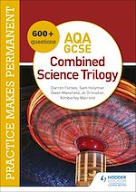 Download this eBook Practice makes permanent: 600+ questions for AQA GCSE Combined Science Trilogy