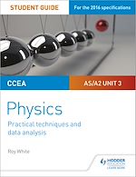 Télécharger le livre :  CCEA AS/A2 Unit 3 Physics Student Guide: Practical Techniques and Data Analysis