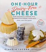 Télécharger le livre :  One-Hour Dairy-Free Cheese