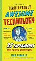 Télécharger le livre :  The Book of Terrifyingly Awesome Technology