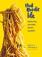 Télécharger le livre :  That Noodle Life