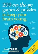 Télécharger le livre :  299 On-the-Go Games & Puzzles to Keep Your Brain Young