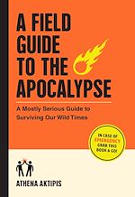 Télécharger le livre :  A Field Guide to the Apocalypse