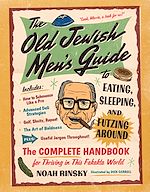 Télécharger le livre :  The Old Jewish Men's Guide to Eating, Sleeping, and Futzing Around